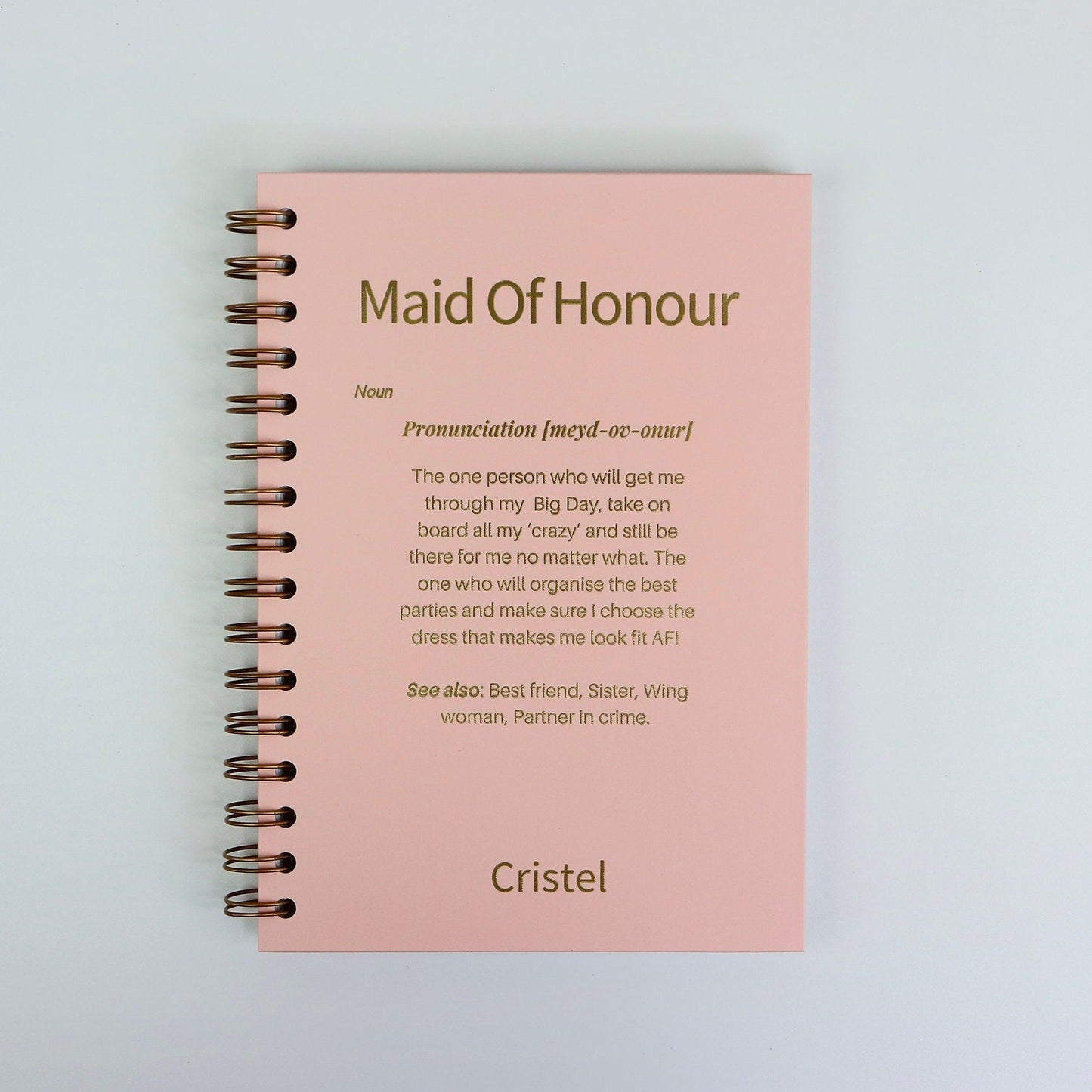 Maid of Honour Definition Notebook